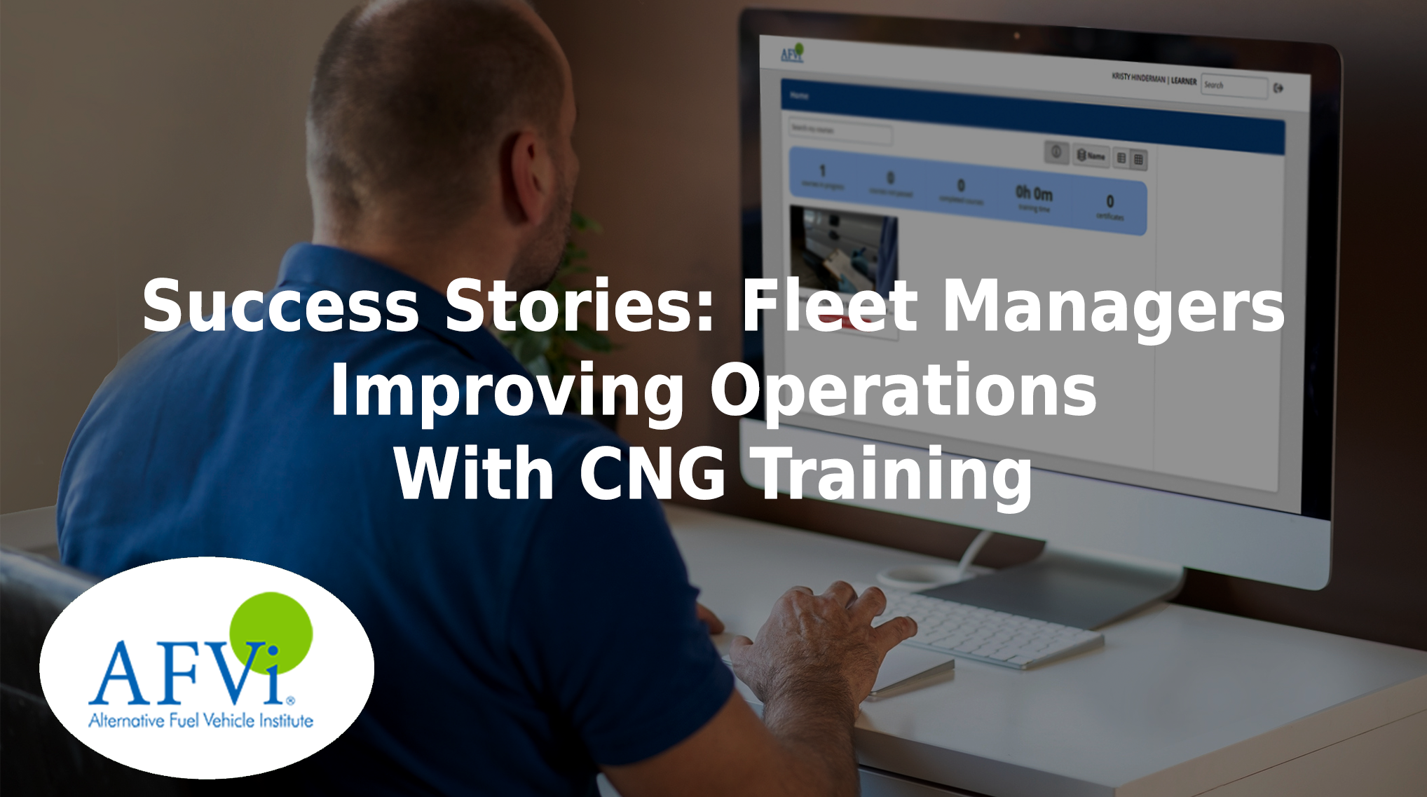 Success stories: fleet managers improving operations with CNG training.
