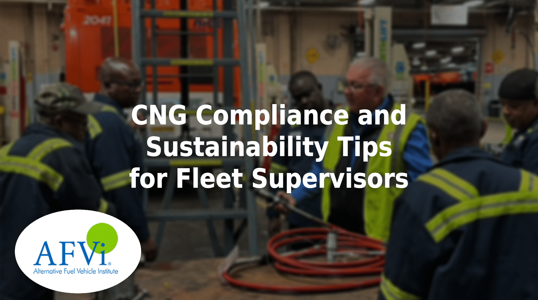 CNG compliance and sustainability tips for fleet supervisors.